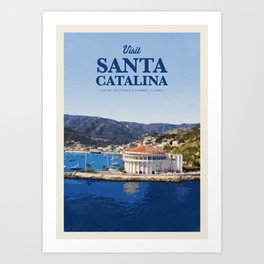 Visit Santa Catalina Art Print