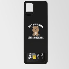 Only A Girl Loves The Quokka - Sweet Quokka Android Card Case