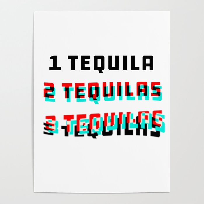 Too Much Tequila Poster
