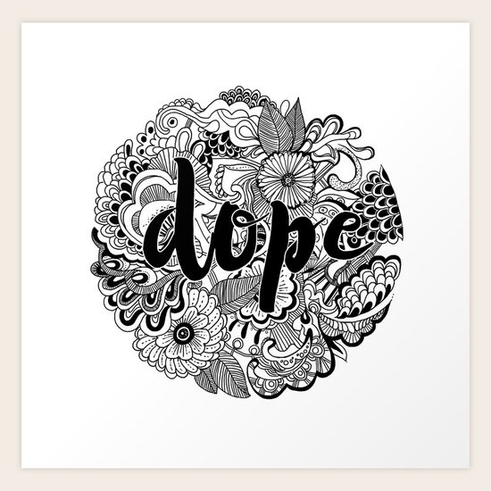 Dope Art Print
