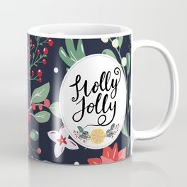 Holly Jolly Mug Coffee Mug
