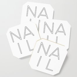 Nail Motto Nail Salon Nail Technician Nail Artist Coaster