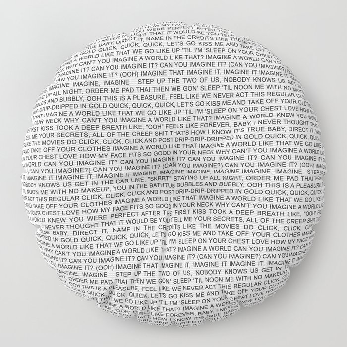 Imagine Ariana Lyrics White Black Floor Pillow By Rayowag