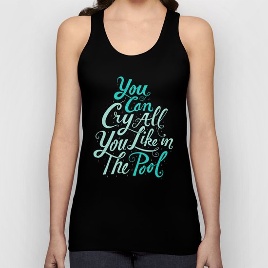 Cry in the Pool Unisex Tank Top