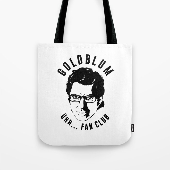 Goldblum fan club Tote Bag