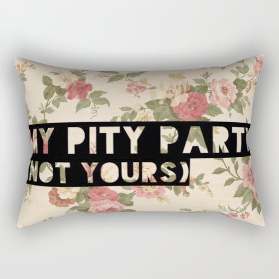 My Pity Party Rectangular Pillow