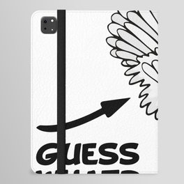 Guess What Chicken Butt iPad Folio Case