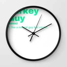 Turkey Guy - Turkey Wall Clock