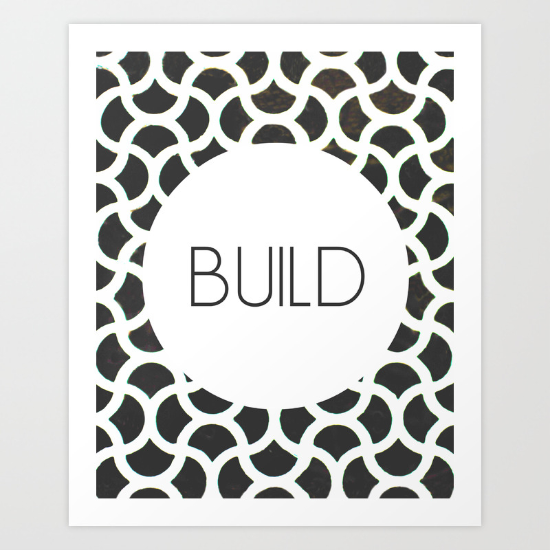 Build One Word Art Print By Wheremagiclives Society6