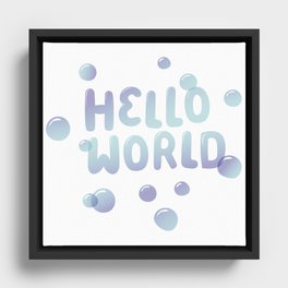 Hello World Framed Canvas
