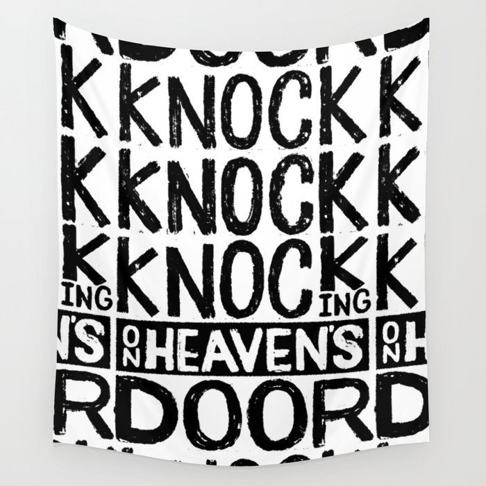 Knock Knock Knocking On Heaven S Door Wall Tapestry By Thewellkeptthing