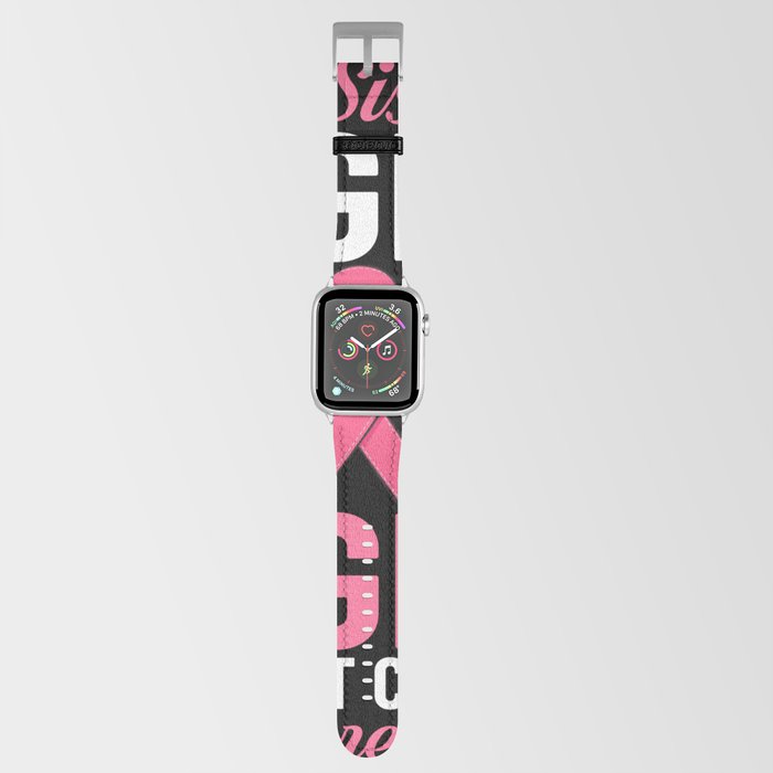 Breast Cancer Ribbon Awareness Pink Quote Apple Watch Band