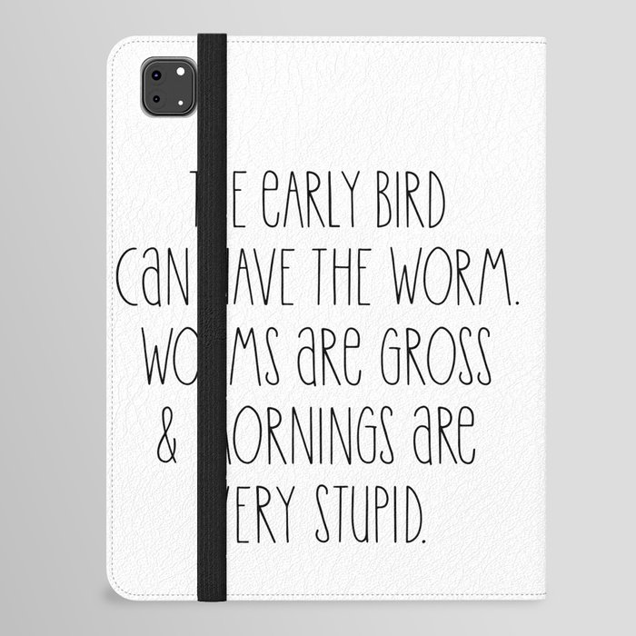 Funny Early Bird Slogan iPad Folio Case