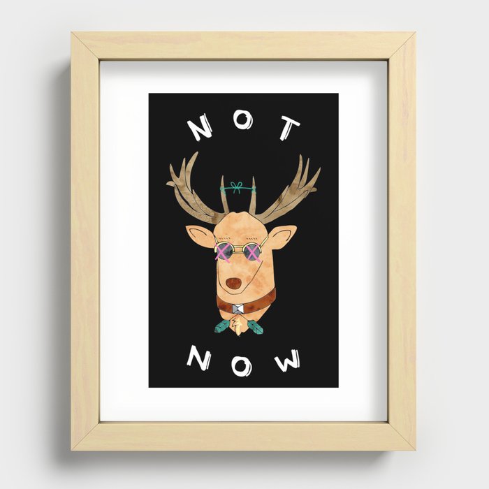 Not Now (Black Edition)  Recessed Framed Print
