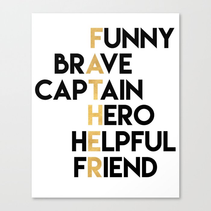 Dear Father Fathers Day Quote Canvas Print By Deificusart Society6
