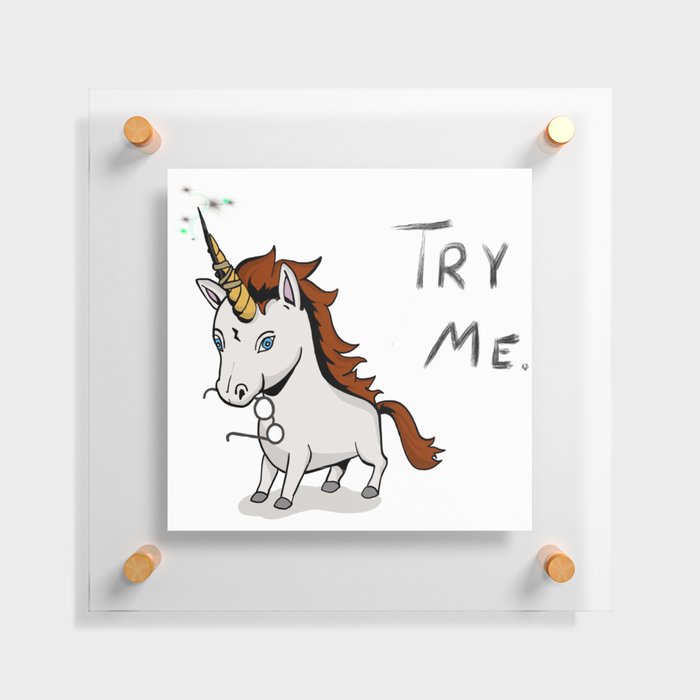 Try Me Unicorn Floating Acrylic Print
