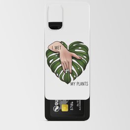 I wet my plants Android Card Case