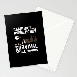 Camping is a survival skill Stationery Cards