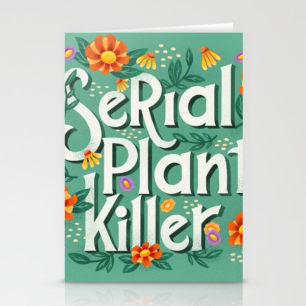 Serial plant killer lettering illustration with flowers and plants Stationery Cards