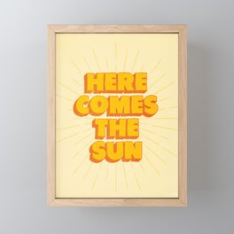 Here Comes The Sun | Sunburst Edition Framed Mini Art Print