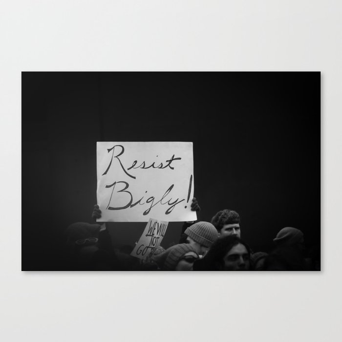 Women's March 2017: Resist Bigly Protest Sign Canvas Print