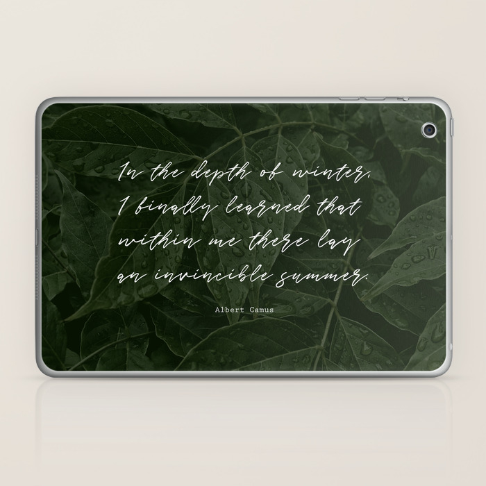 In The Depth Of Winter I Finally Learned That Within Me There Lay An Invincible Summer Albert Camus Laptop Ipad Skin By Winterlady Society6