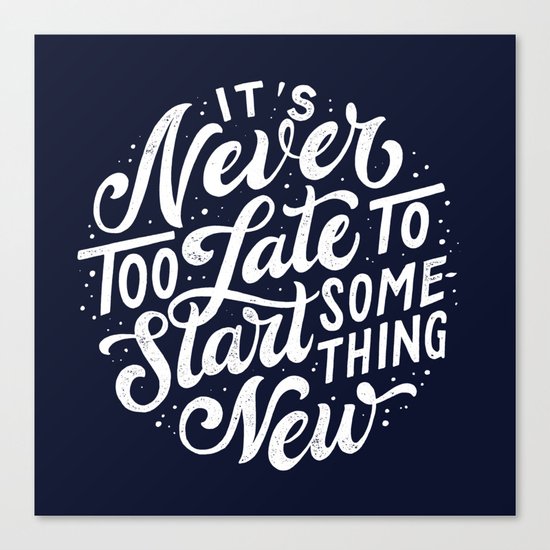 Start Something New Canvas Print