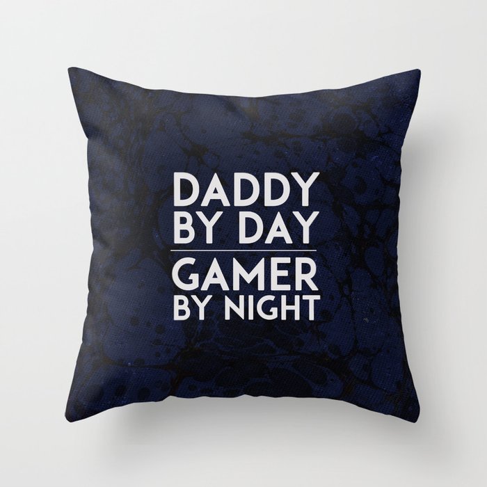 Daddy by Day / Gamer by Night V.2 Throw Pillow