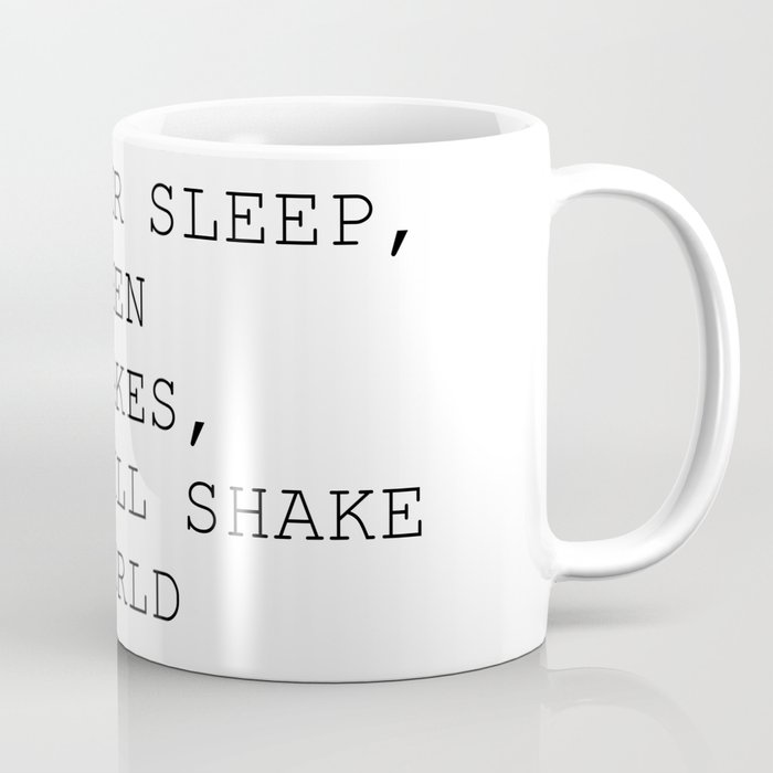 Let her sleep Coffee Mug