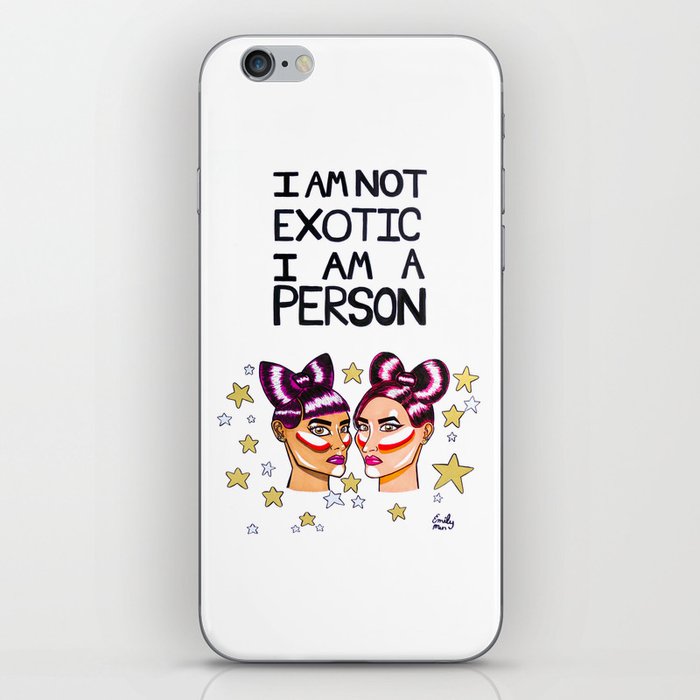 I Am Not Exotic iPhone Skin