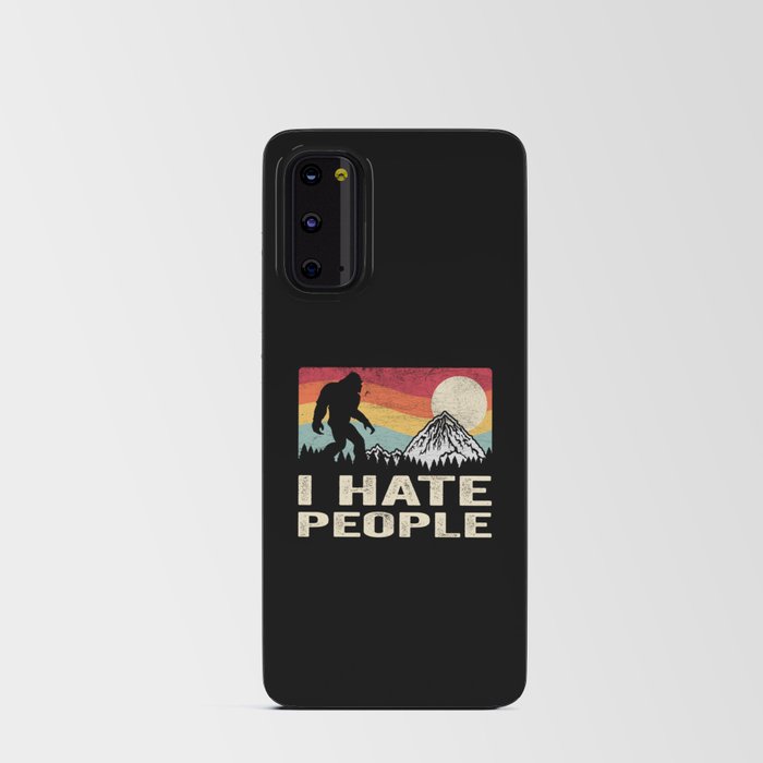 Bigfoot I Hate People Funny Sasquatch Android Card Case