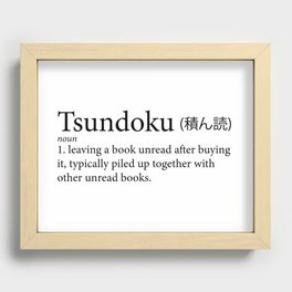 Tsundoku Recessed Framed Print