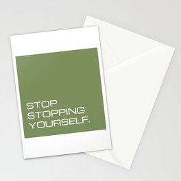 Stop stopping yourself Stationery Card