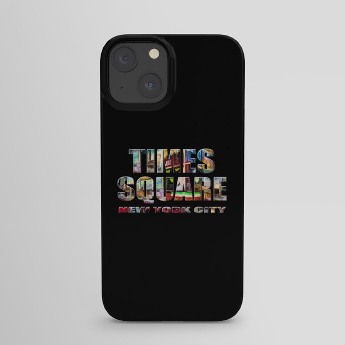 TIMES SQUARE New York City (colour photopainting filled type on black) iPhone Case