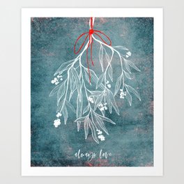 Mistletoe | Always Love | X-Mas | Light Teal & White Art Print