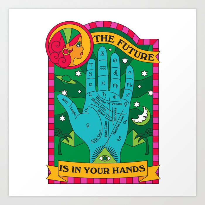 The Future is In Your Hands Art Print