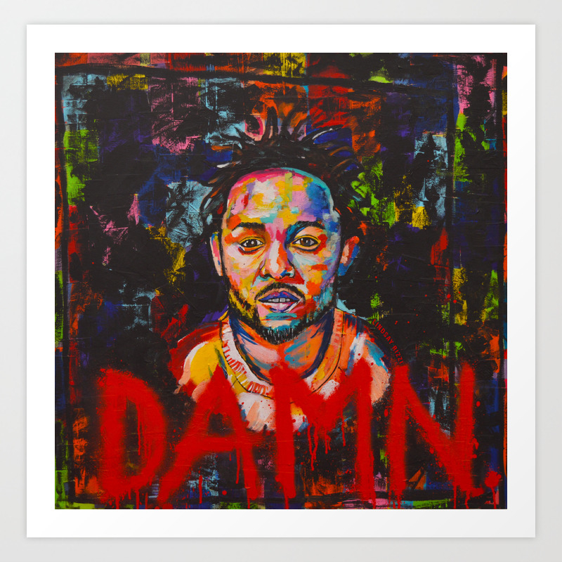 Damn Kendrick Lamar Art Print By Lindsayrizziart Society6