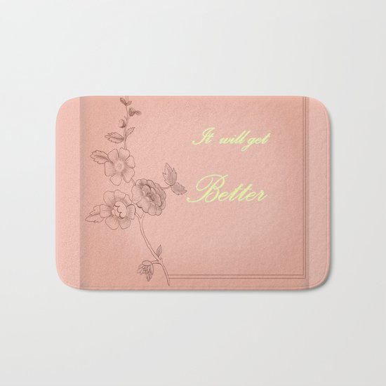 It will get better 3 Bath Mat