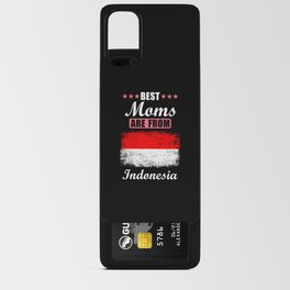 Best Moms are from Indonesia Android Card Case