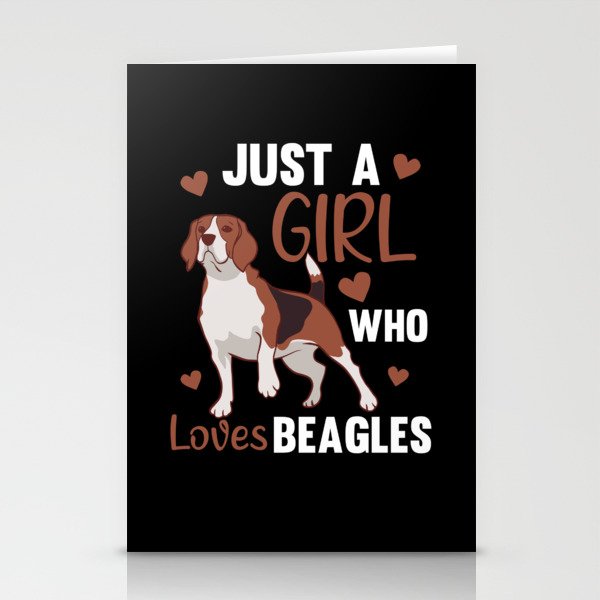 Just A Girl who Loves Beagles - Sweet Beagle Dog Stationery Cards