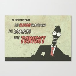 The zombies rise tonight Canvas Print