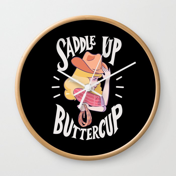 Saddle Up Buttercup - Cute Blond Cowgirl Gift Wall Clock