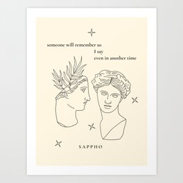 Sappho: "someone will remember us" Art Print