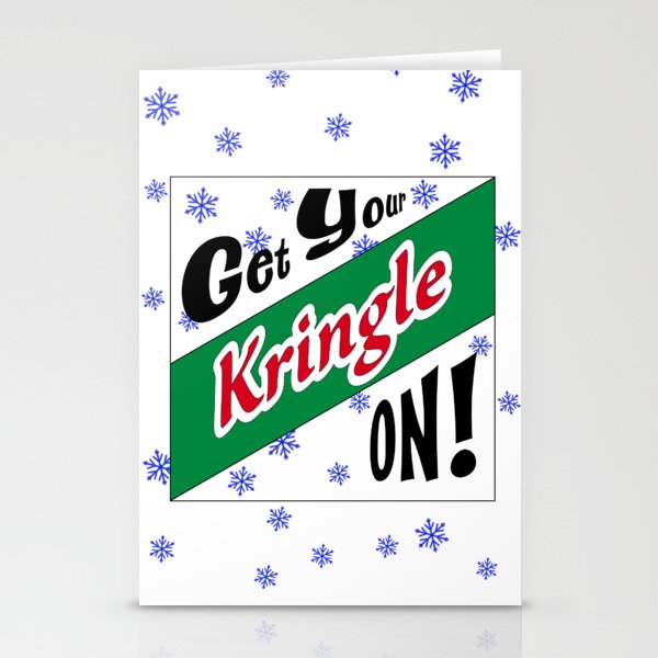Get Your Kringle ON! Stationery Cards