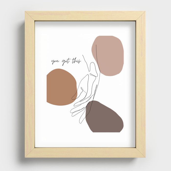 You Got This Recessed Framed Print