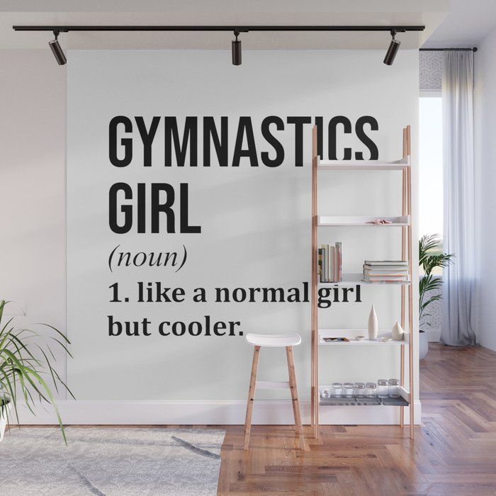 Gymnastics Girl Funny Quote Wall Mural