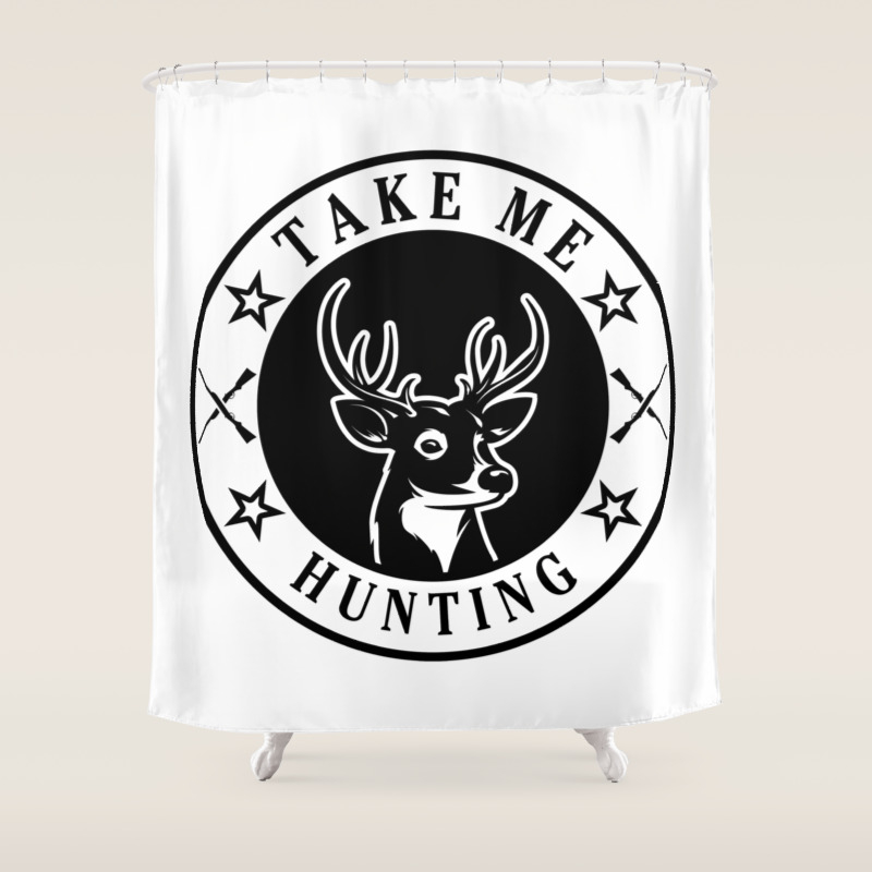 Take Me Hunting Shower Curtain By Dinoart Society6