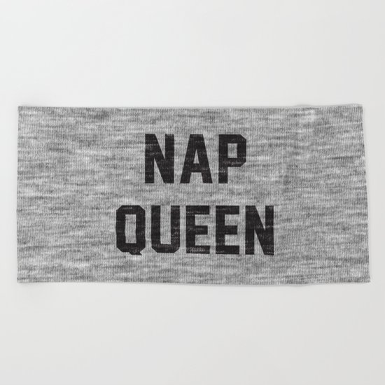 Nap Queen Beach Towel