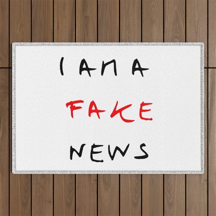 I am fake news Outdoor Rug