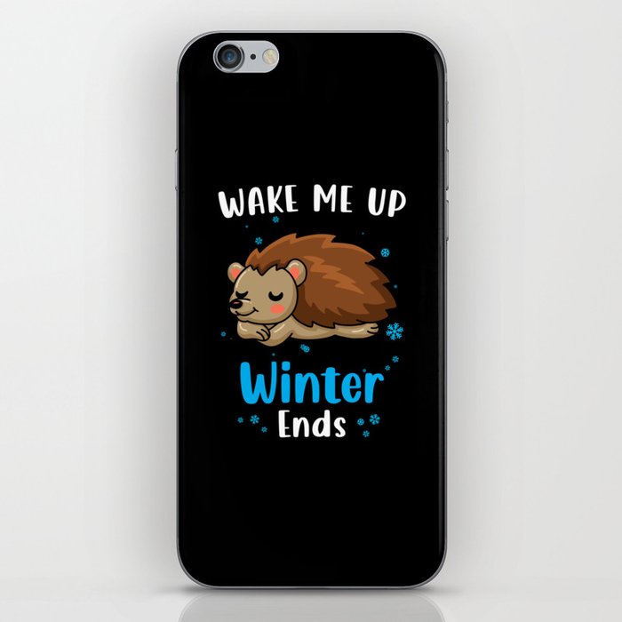 Wake me up when Winter ends Hedgehog iPhone Skin
